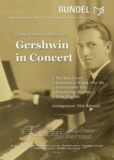 Gershwin in Concert: arrangement Dick Ravenal for Concert Band
